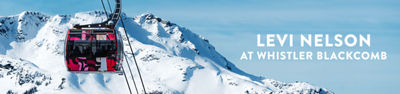 Levi Nelson at Whistler Blackcomb