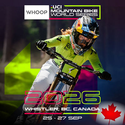 Whistler Blackcomb UCI Mountain Bike World Series Event 2026 Promo