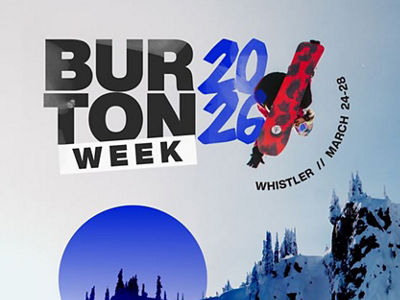 Whistler Blackcomb Burton Week 2026 Event Promo