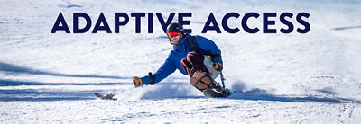 Title slide showing an adaptive skier at Northstar with the title 'Adaptive Access'